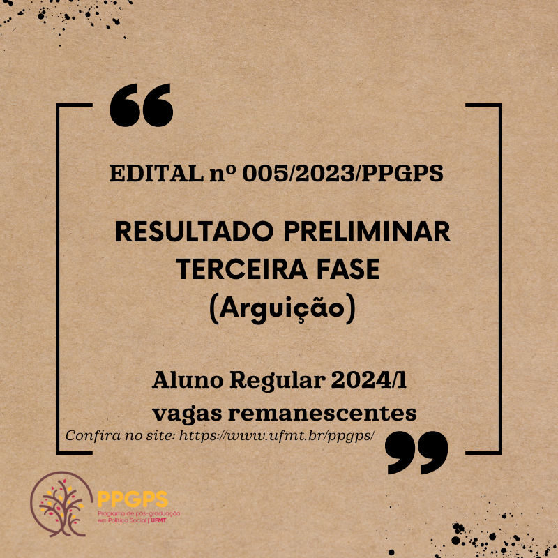 RESULTADO PRELIMINAR TERCEIRA FASE (ARGUIÇÃO) – Edital 005/2023; seleção de aluno regular 2024/1