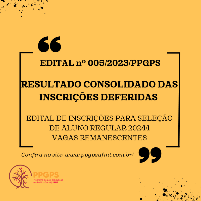 RESULTADO CONSOLIDADO DAS INSCRIÇÕES DEFERIDAS (EDITAL nº 005/2023/PPGPSRESULTADO CONSOLIDADO DAS INSCRIÇÕES DEFERIDAS)