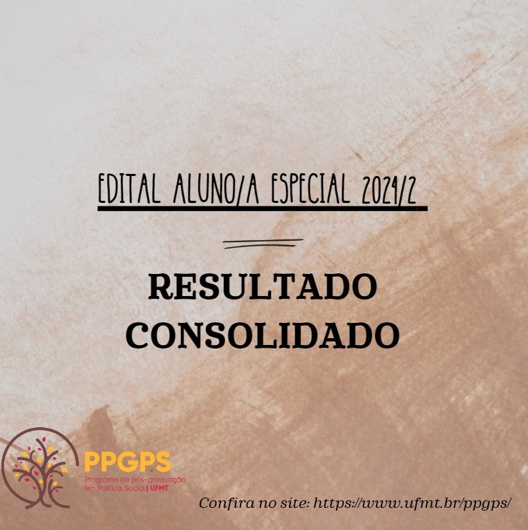 EDITAL ALUNO/A ESPECIAL SEMESTRE 2024/2 – RESULTADO CONSOLIDADO